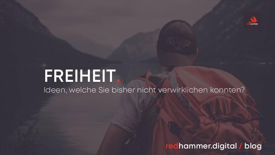 Ihre Zeit ist gekommen, wenn Sie Ideen haben, welche Sie bisher nicht verwirklichen konnten!